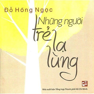 Những Người Trẻ Lạ Lùng