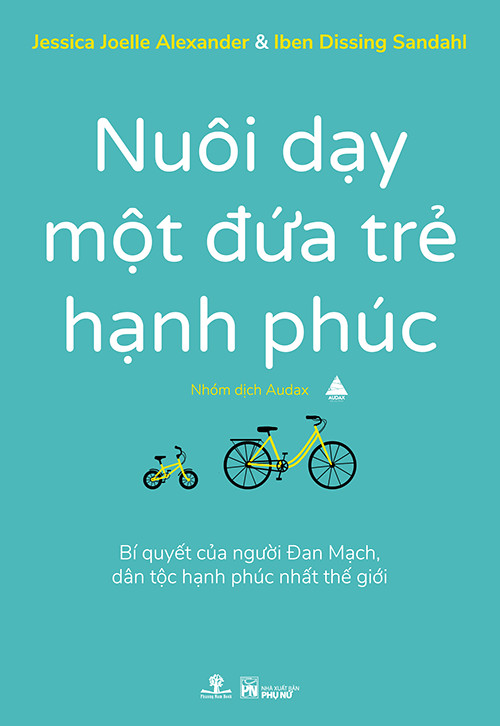 Nuôi Dạy Một Đứa Trẻ Hạnh Phúc