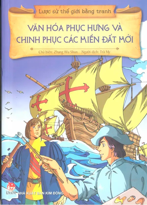 Văn Hóa Phục Hưng Và Chinh Phục Những Miền Đất Mới