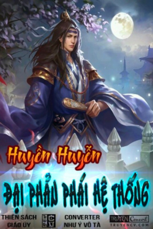 Huyền Huyễn Đại Phản Phái Hệ Thống