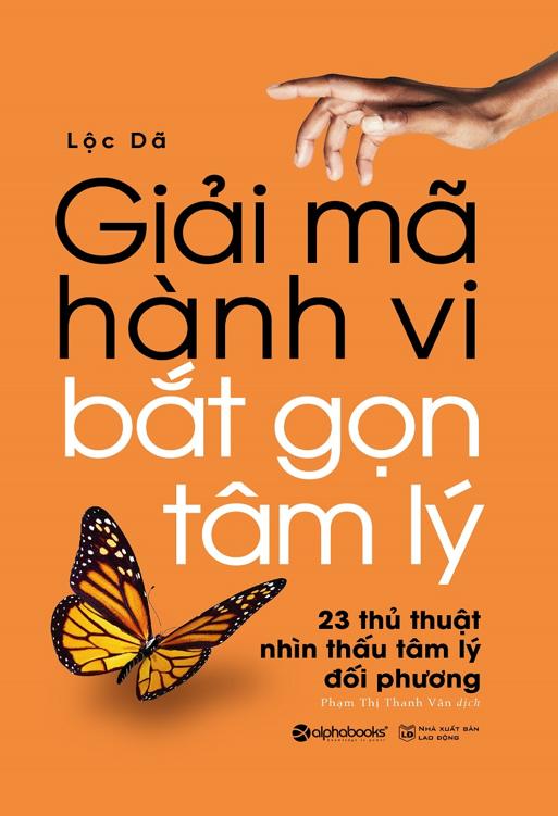 Giải Mã Hành Vi - Bắt Gọn Tâm Lý