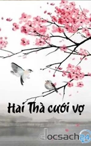 Hai Thà Cưới Vợ