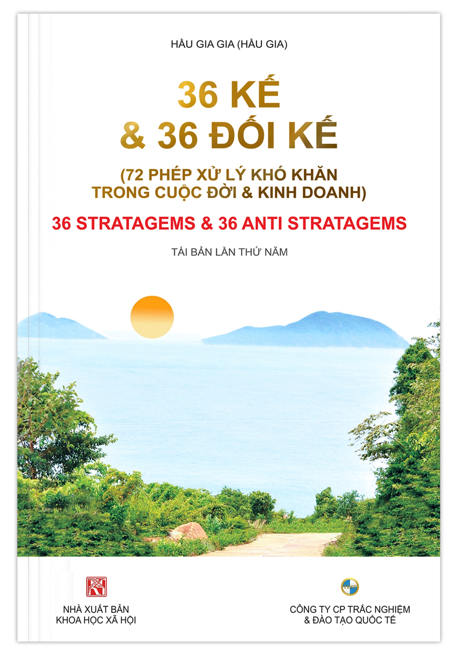 36 Kế và 36 Đối Kế - 72 Phép Xử Lý Khó Khăn Trong Kinh Doanh Và Cuộc Sống