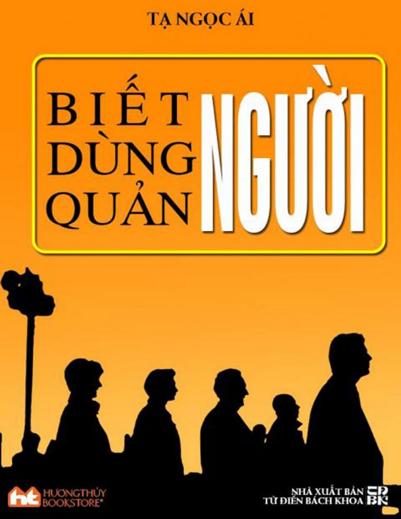 Biết Người - Dùng Người - Quản Người