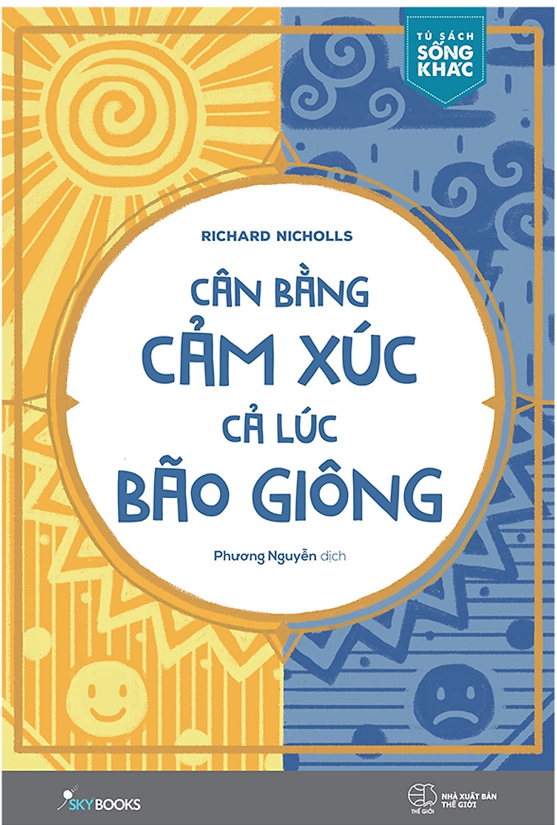 Cân Bằng Cảm Xúc Cả Lúc Bão Giông