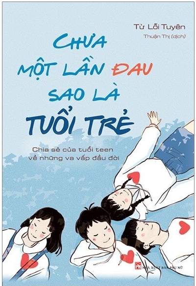 Chưa Một Lần Đau Sao Là Tuổi Trẻ