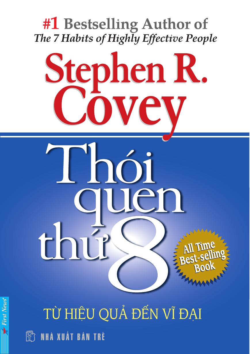 Thói Quen Thứ 8 - Từ Hiệu Quả Đến Vĩ Đại