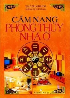 Cẩm Nang Phong Thủy Nhà Ở