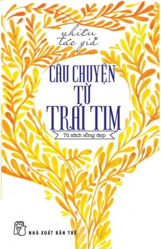 Câu Chuyện Từ Trái Tim