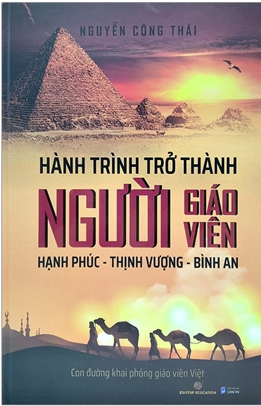 Hành Trình Trở Thành Người Giáo Viên Hạnh Phúc, Thịnh Vượng, Bình An