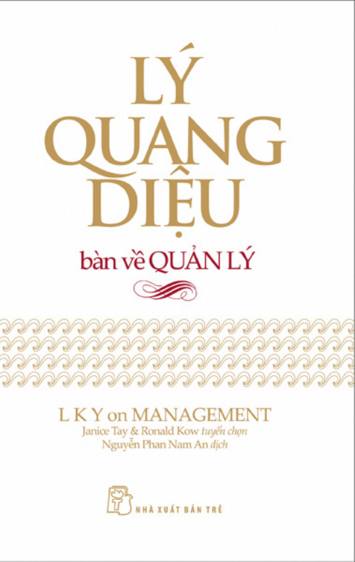 Lý Quang Diệu Bàn Về Quản Lý