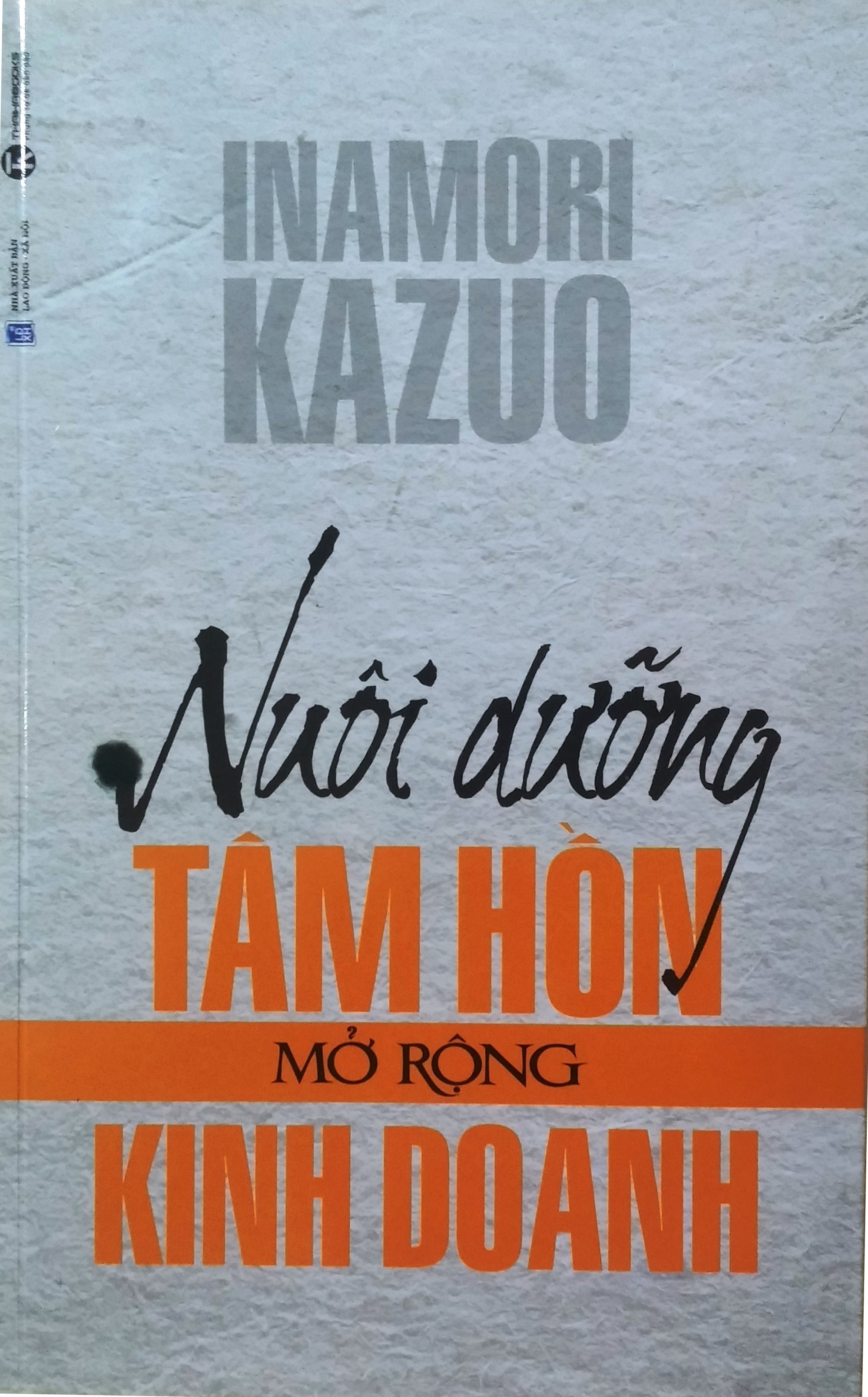 Nuôi Dưỡng Tâm Hồn Mở Rộng Kinh Doanh