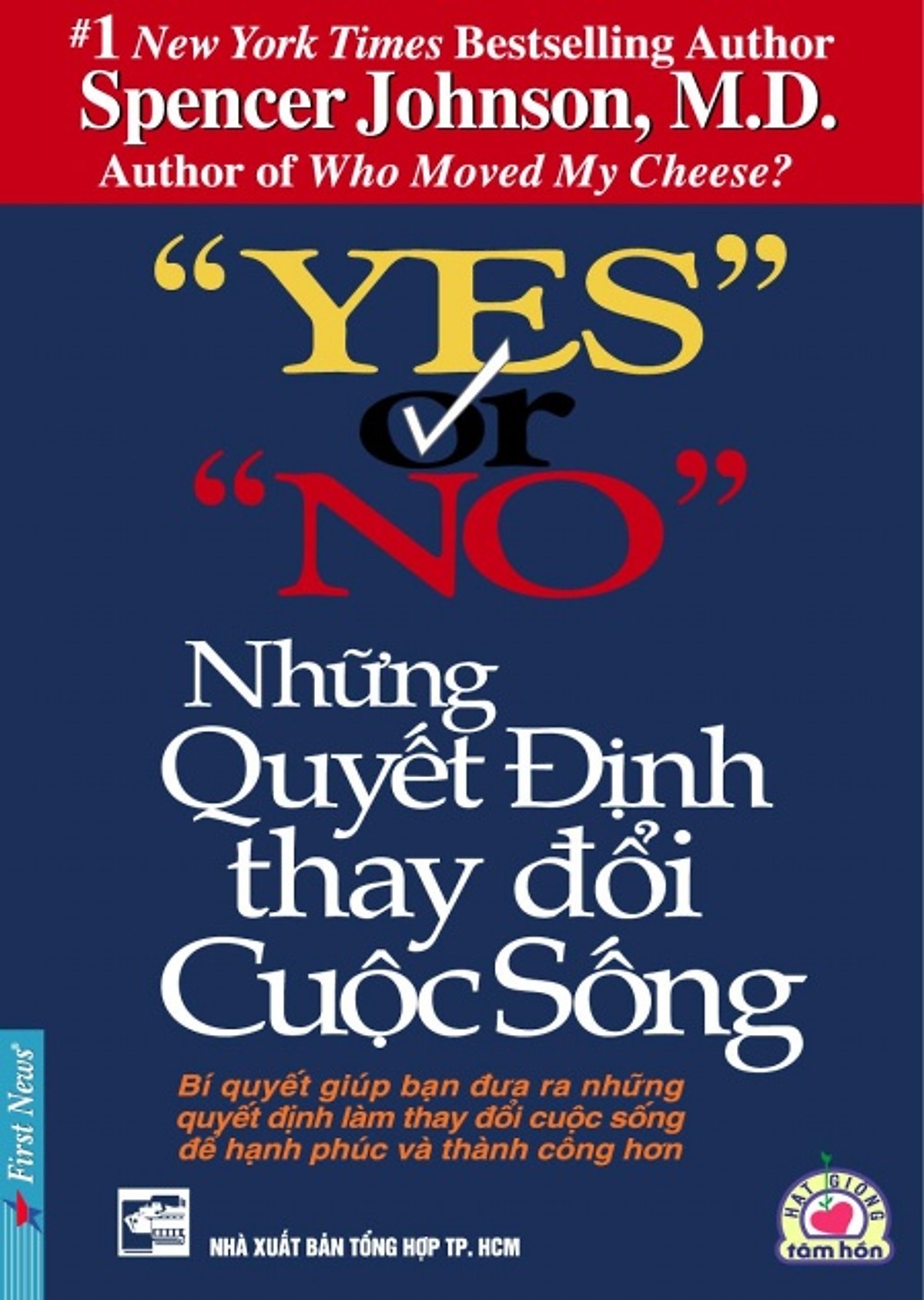 Yes Or No, Những Quyết Định Thay Đổi Cuộc Sống