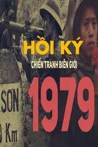 Hồi Ký Chiến Tranh Biên Giới Phía Bắc 1979