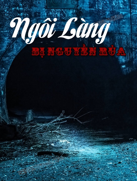 Ngôi Làng Bị Nguyền Rủa