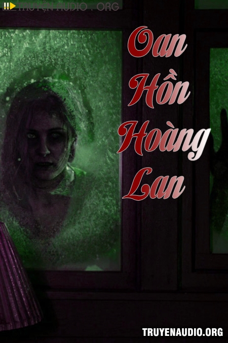 Oan Hồn Hoàng Lan