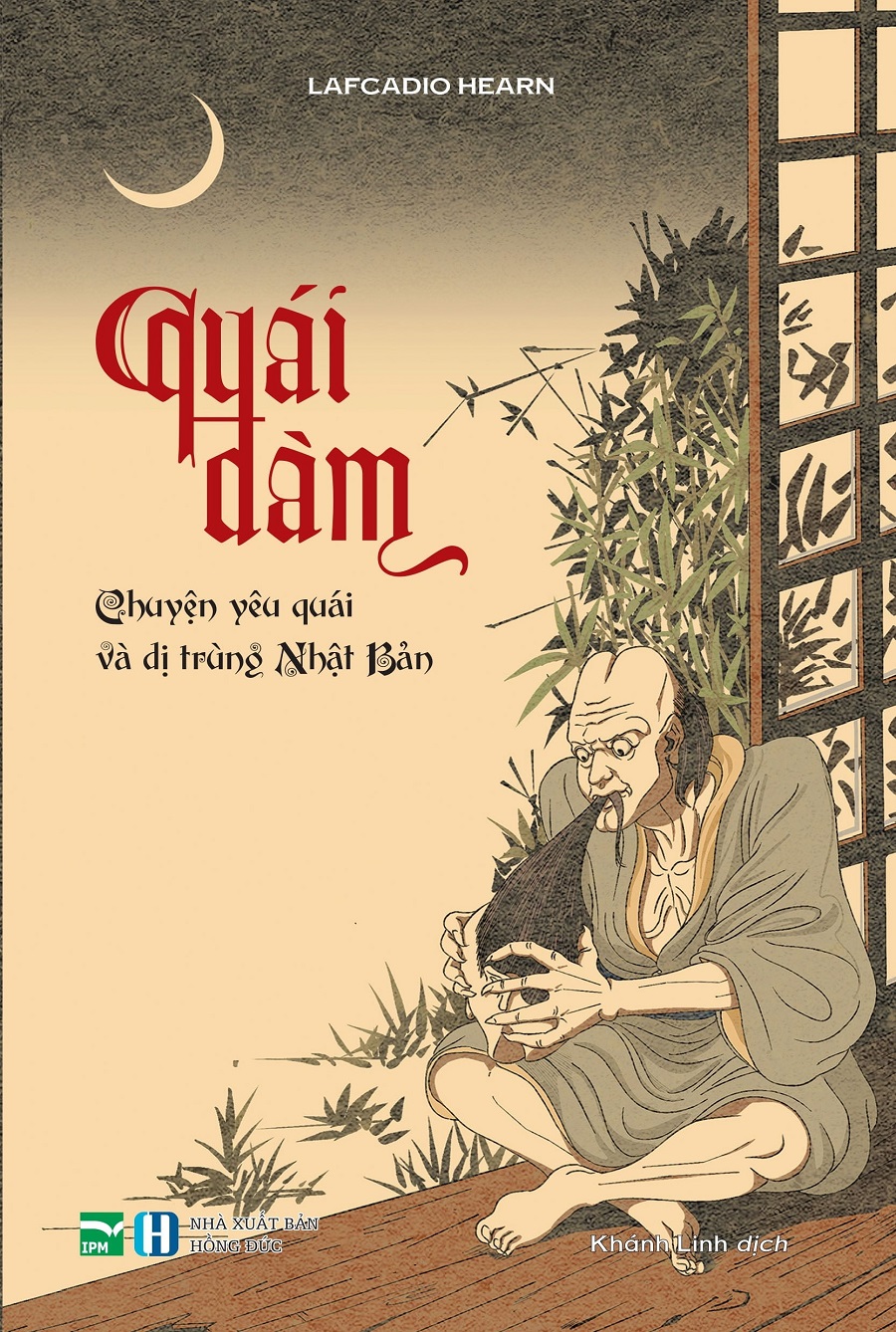 Quái Đàm - Chuyện Yêu Quái Và Dị Trùng Nhật Bản