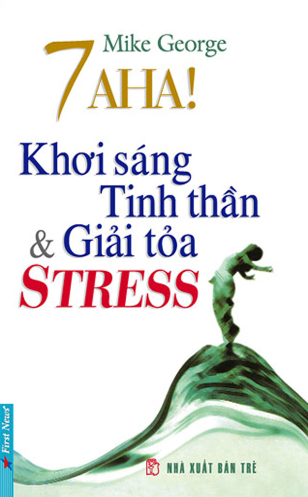 7 Aha! Khơi Sáng Tinh Thần Và Giải Toả Stress