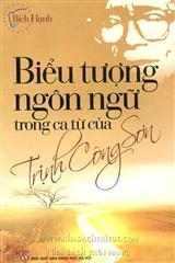 Biểu Tượng Ngôn Ngữ Trong Ca Từ Của Trịnh Công Sơn