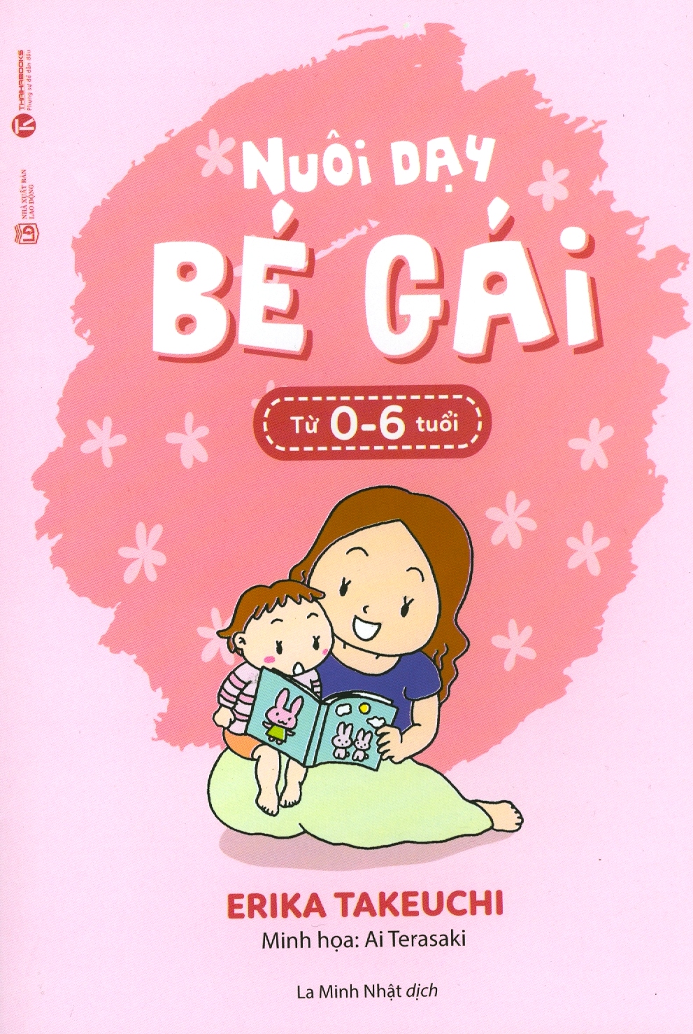 Nuôi Dạy Bé Trai Và Bé Gái Từ 0 - 6 Tuổi