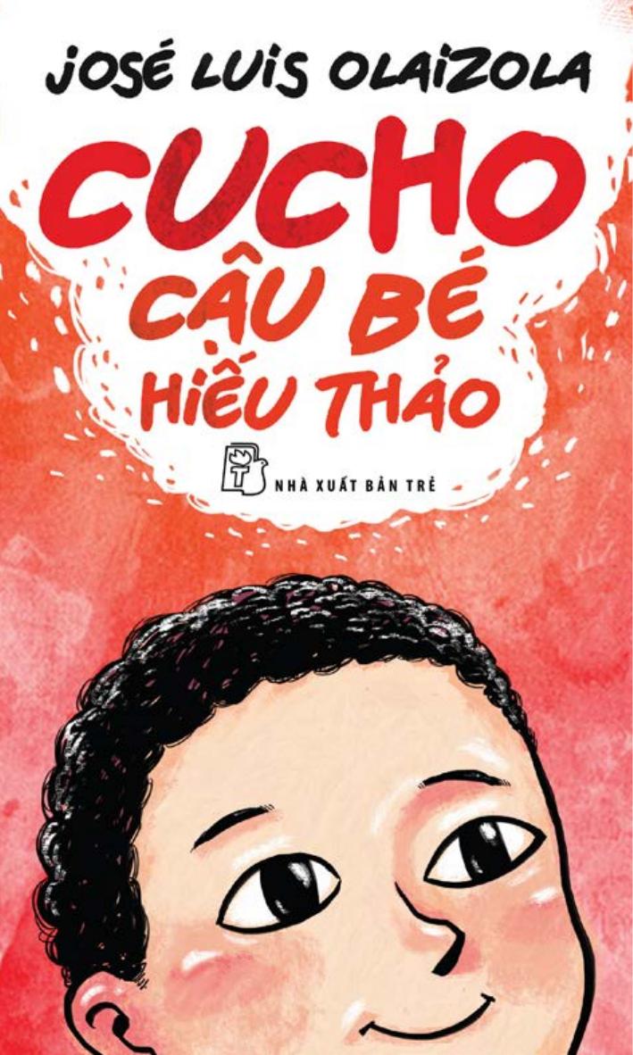 Cucho Cậu Bé Hiếu Thảo