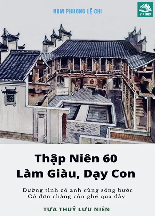 Thập Niên 60: Làm Giàu, Dạy Con