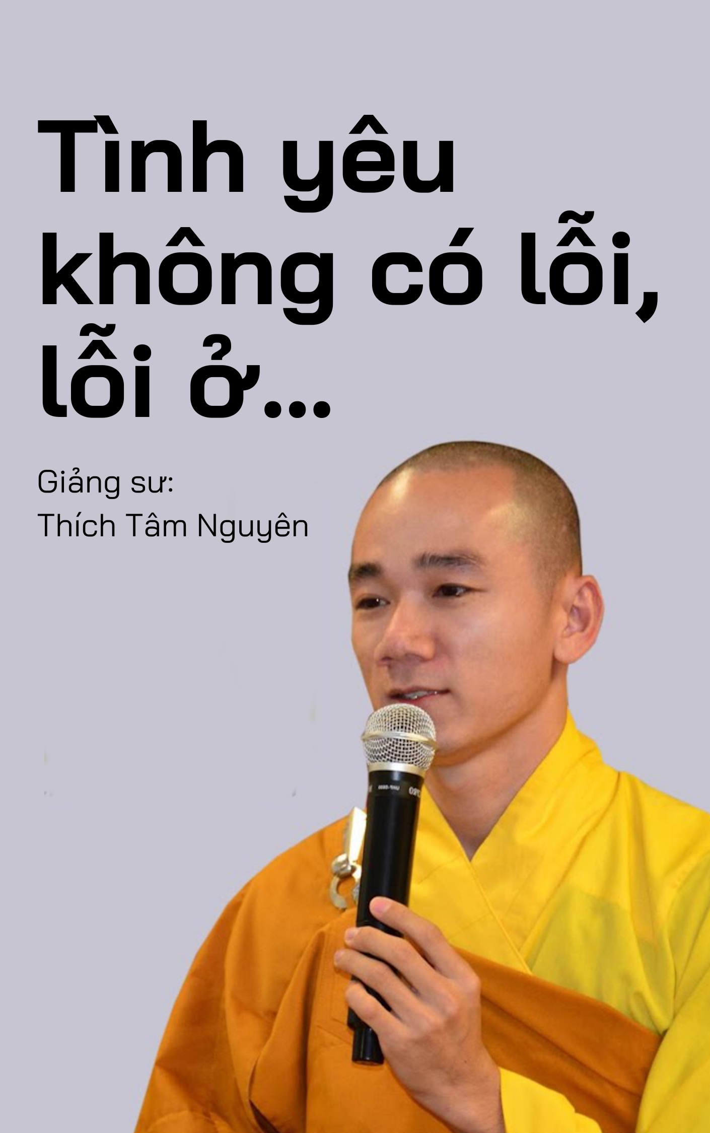 Tình Yêu Không Có Lỗi, Lỗi Ở