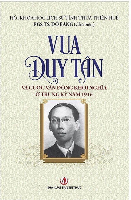 Vua Duy Tân Và Cuộc Vận Động Khởi Nghĩa Ở Trung Kỳ Năm 1916