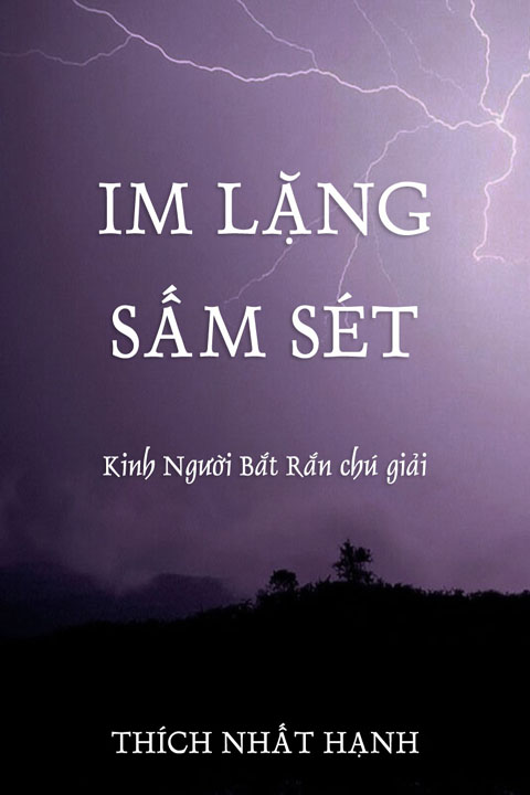 Im Lặng Sấm Sét - Kinh Người Bắt Rắn Chú Giải