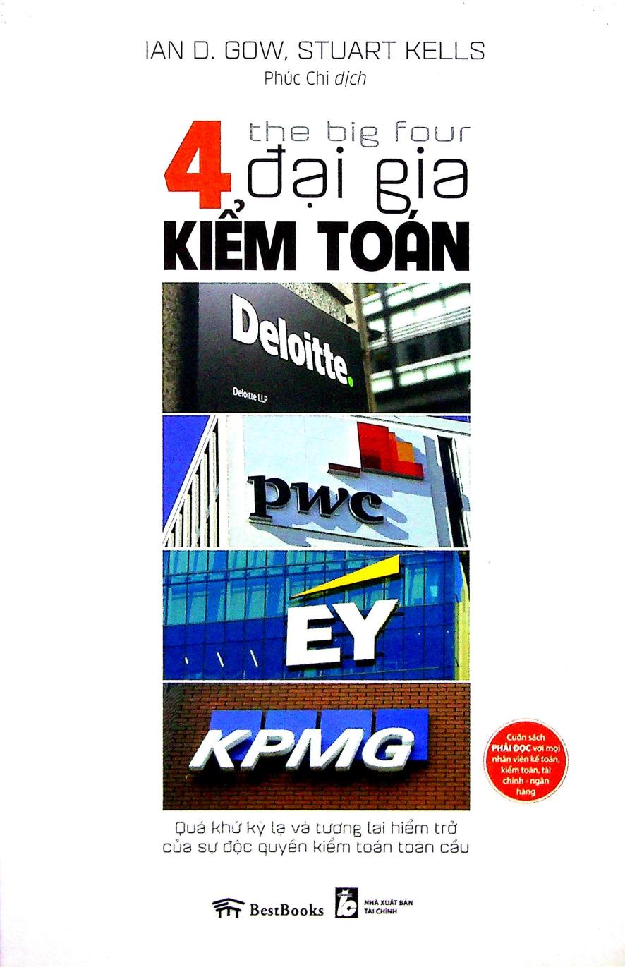 4 Đại Gia Kiểm Toán: Deloitte - PwC - EY - KPMG