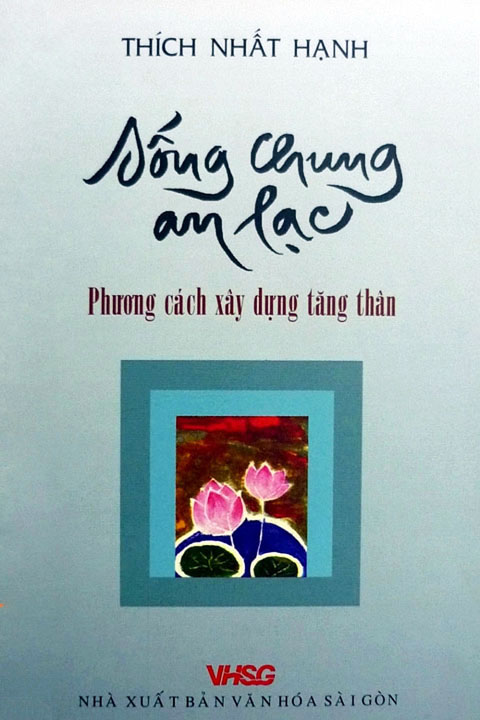 Sống Chung An Lạc - Phương Cách Xây Dựng Tăng Thân