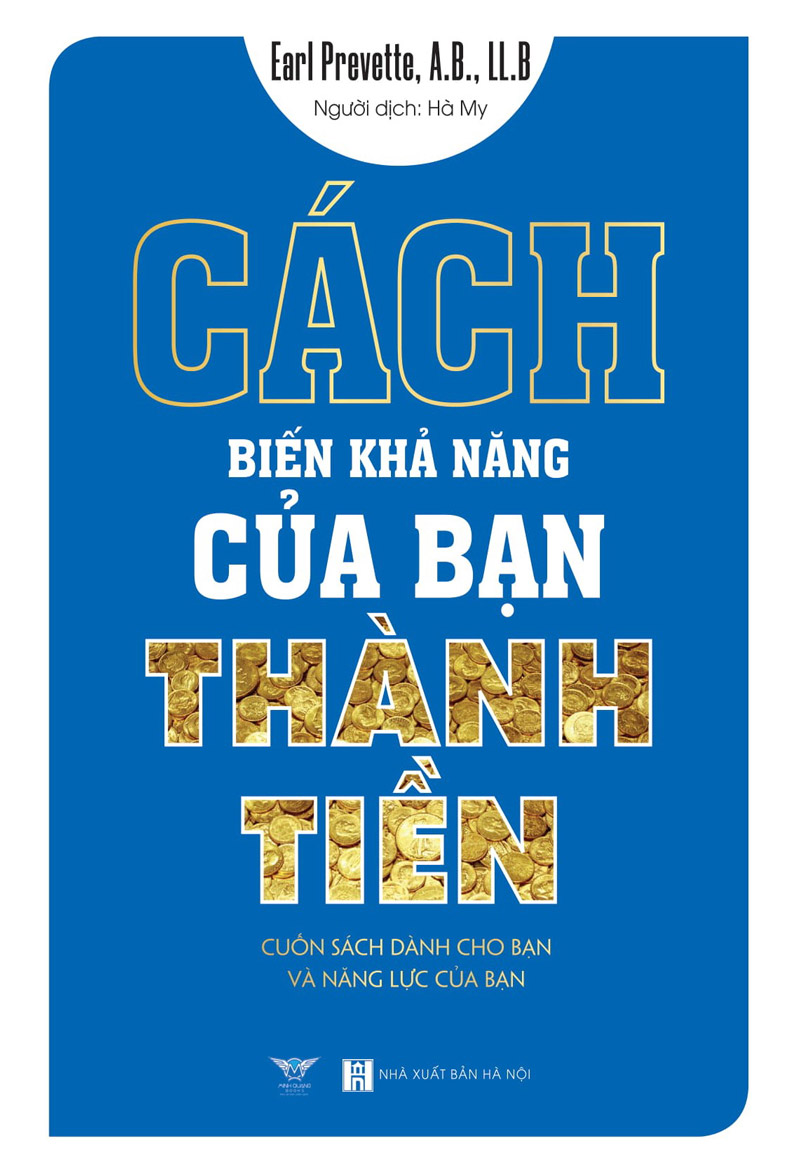 Cách Biến Khả Năng Của Bạn Thành Tiền