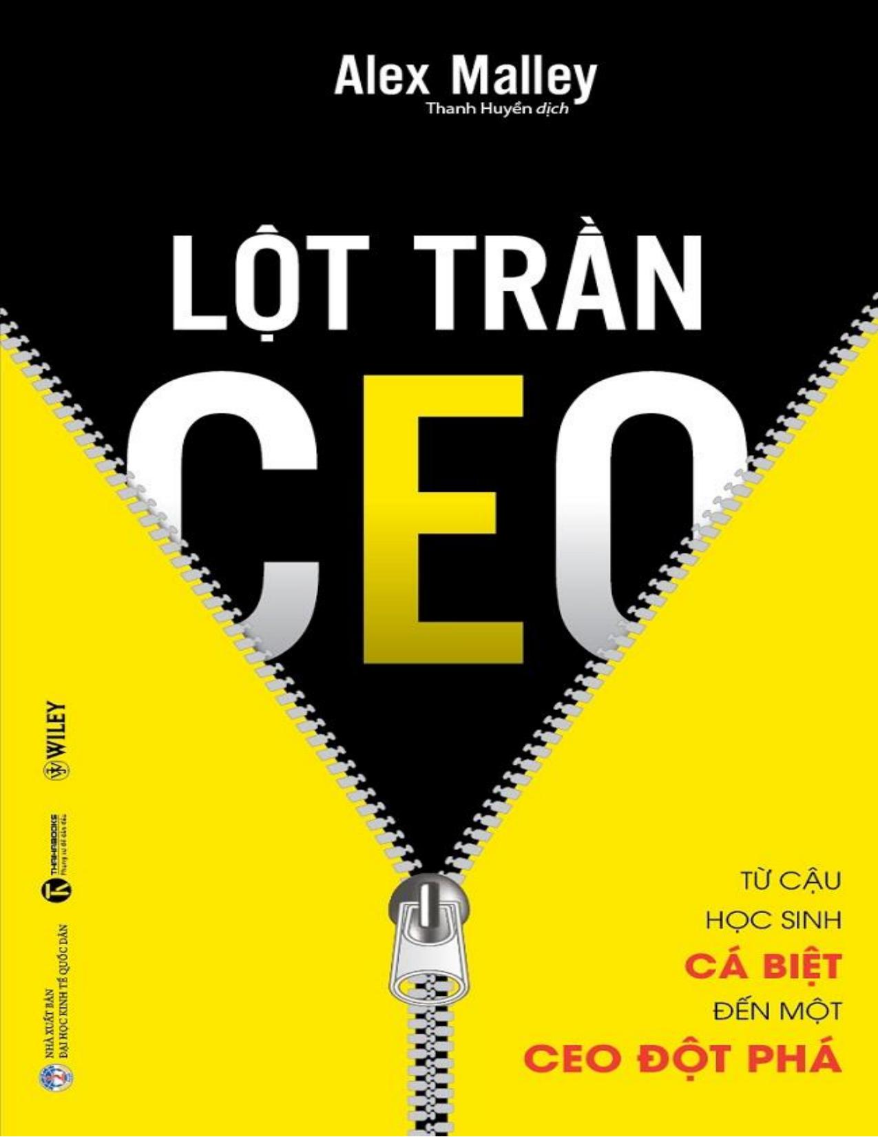 Lột Trần CEO - Từ Một Học Sinh Cá Biệt Đến Một CEO Đột Phá