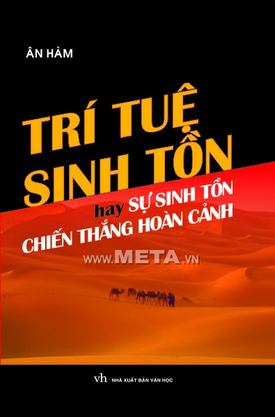 Trí Tuệ Sinh Tồn Hay Sự Sinh Tồn Chiến Thắng Hoàn Cảnh