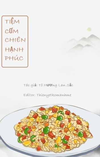 Tiệm Cơm Chiên Hạnh Phúc