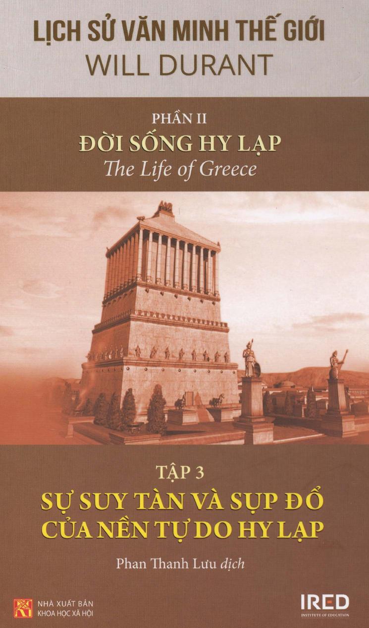 Lịch Sử Văn Minh Thế Giới Phần II: Đời Sống Hy Lạp (tập 3)