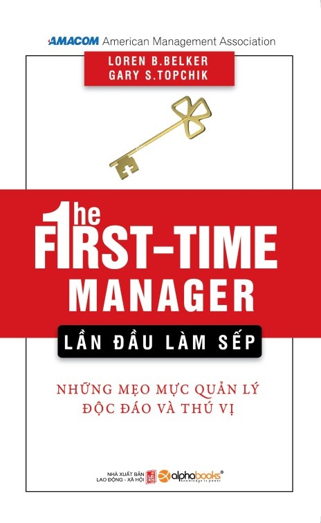 Lần Đầu Làm Sếp - Những Mẹo Mực Quản Lý Độc Đáo Và Thú Vị