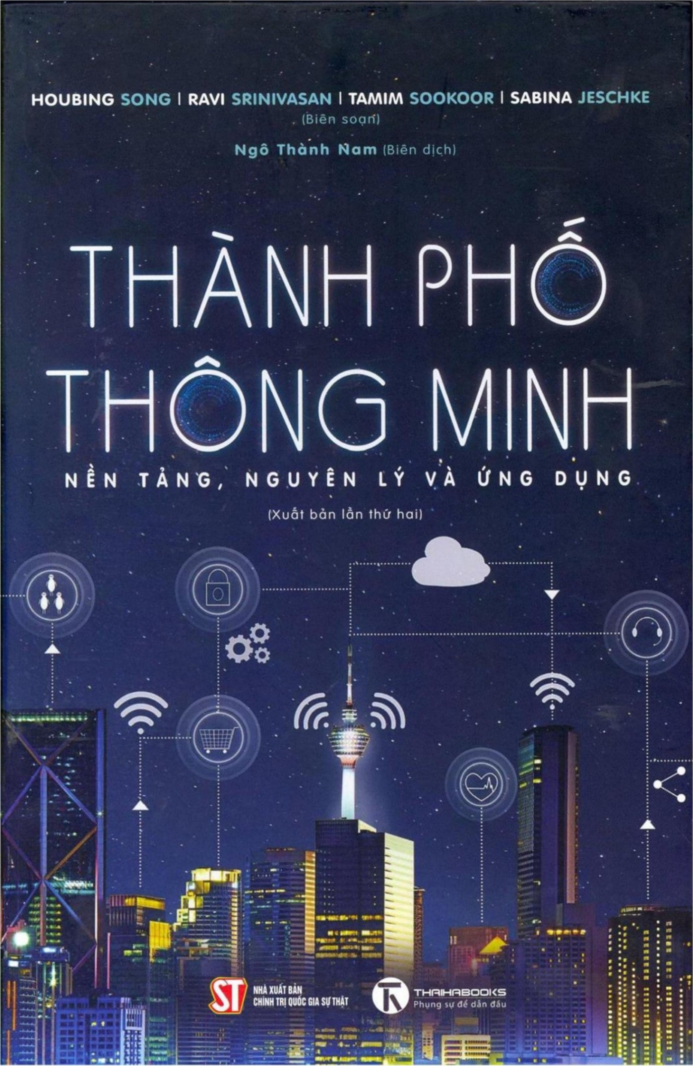 Thành Phố Thông Minh - Nền Tảng, Nguyên Lý Và Ứng Dụng