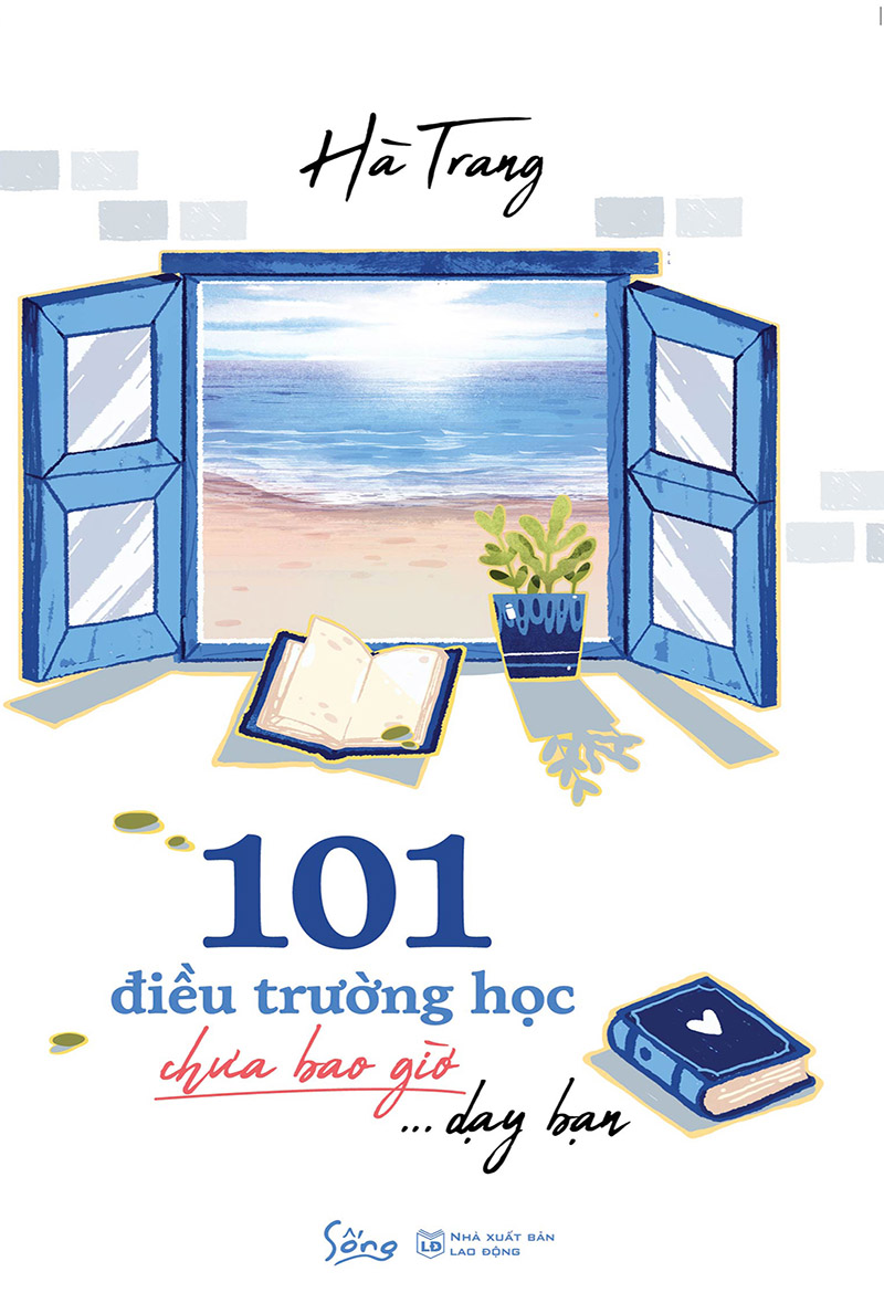 101 Điều Trường Học Chưa Bao Giờ Dạy Bạn