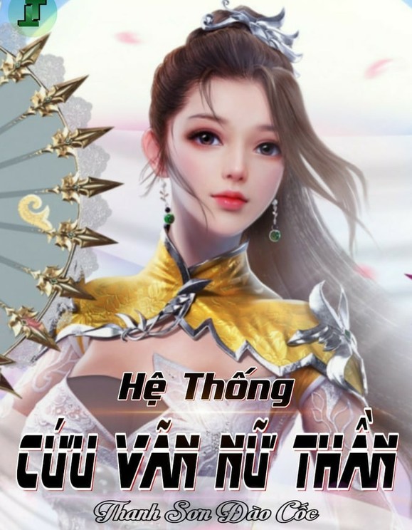 Hệ Thống Cứu Vãn Nữ Thần