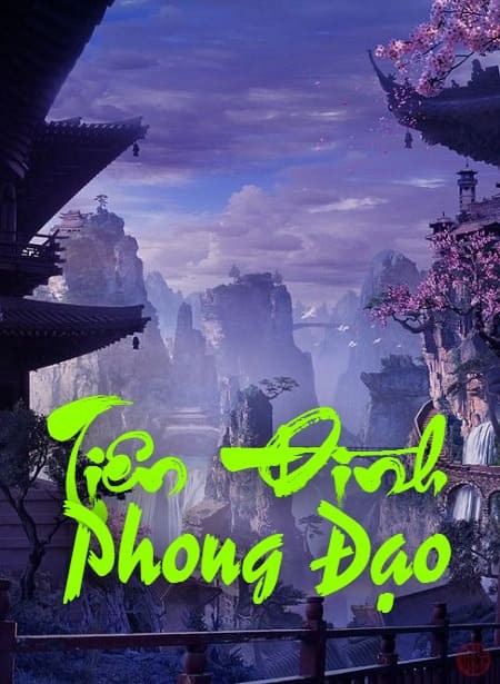 Tiên Đình Phong Đạo Truyện