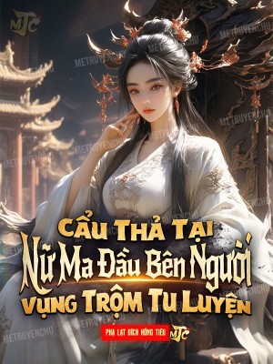 Cẩu Thả Tu Luyện Bên Người Nữ Ma Đầu