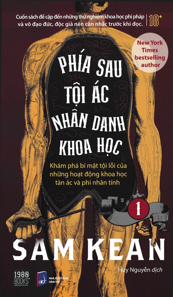 Phía Sau Tội Ác Nhân Danh Khoa Học - Tập 1