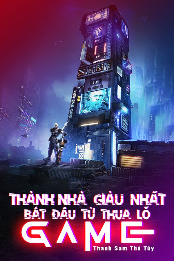 Thành Nhà Giàu Nhất Bắt Đầu Từ Thua Lỗ Game