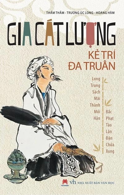 Gia Cát Lượng - Kẻ Trí Đa Truân