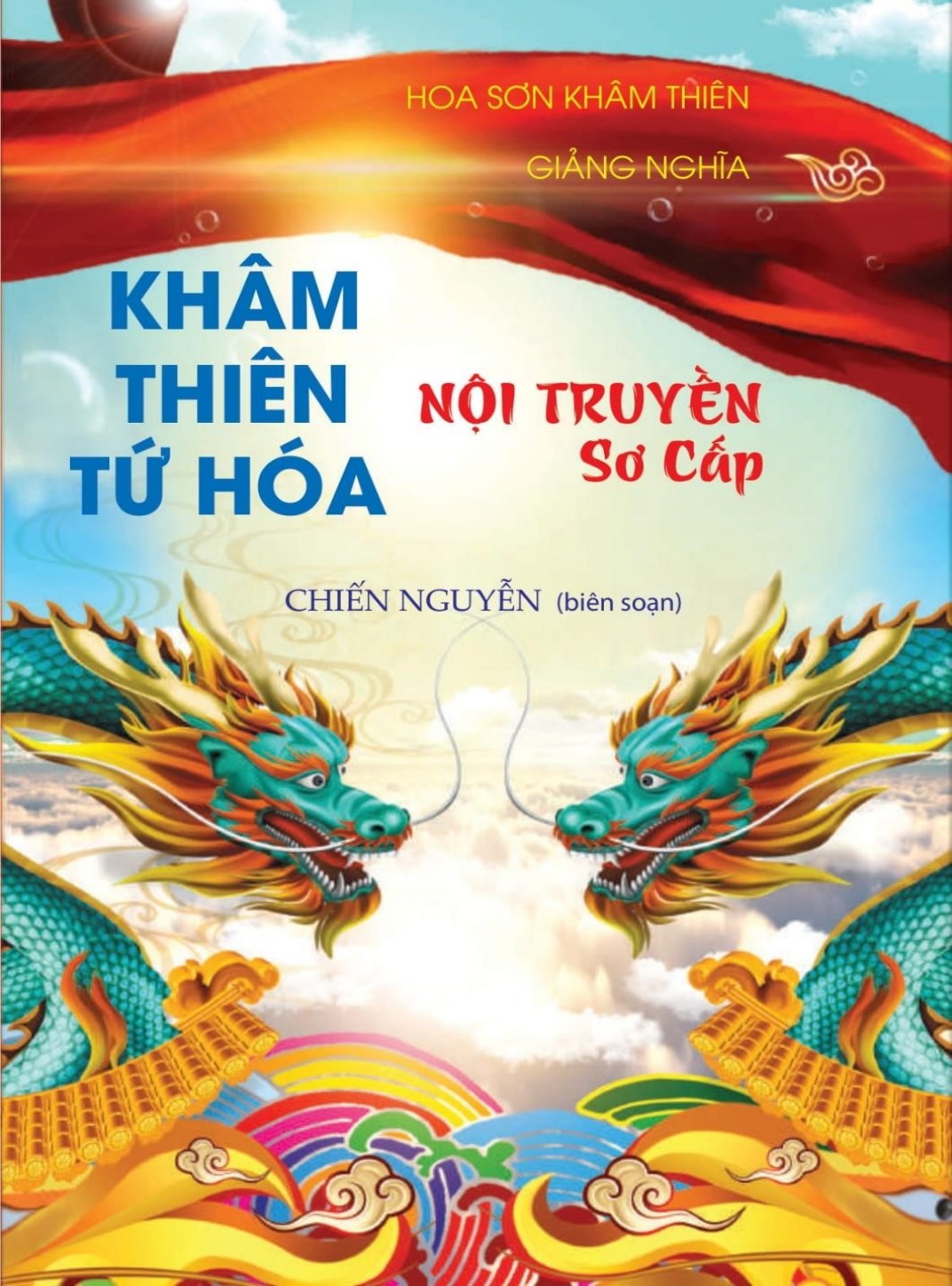 Khâm Thiên Tứ Hóa Nội Truyền Sơ Cấp