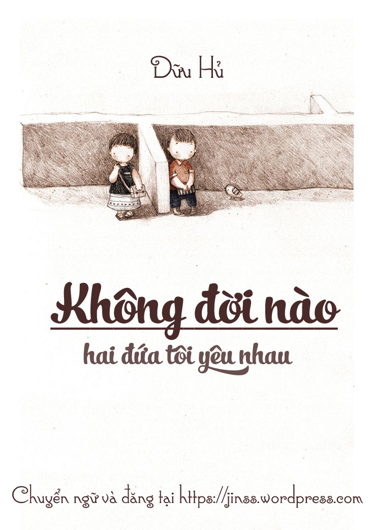 Không Đời Nào Hai Đứa Tôi Yêu Nhau