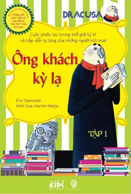 Dracusa Tập 1: Ông Khách Kỳ Lạ