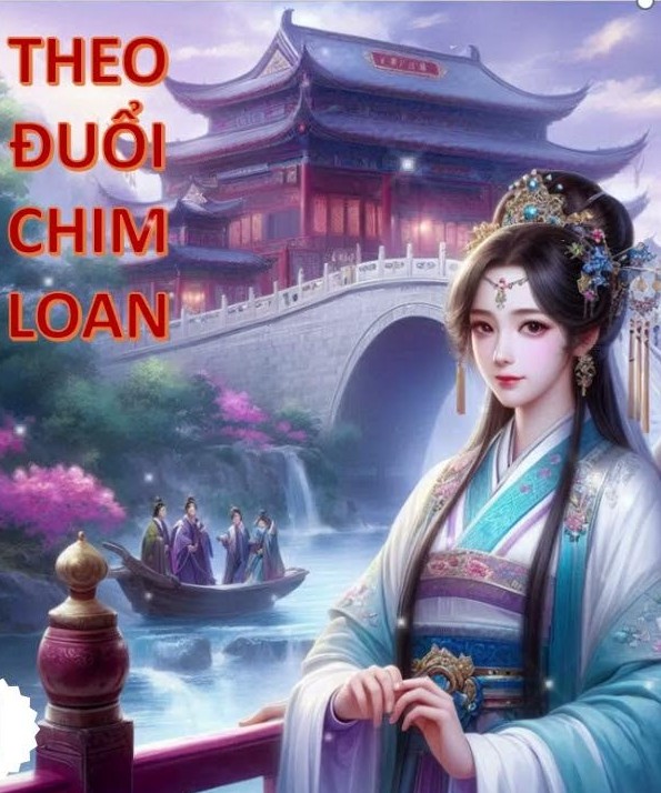 Theo Đuổi Chim Loan