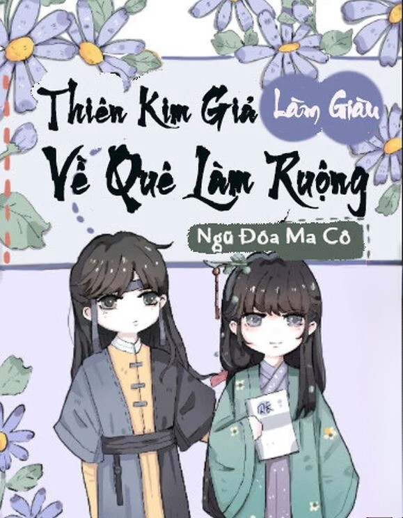 Thiên Kim Giả Về Quê Làm Ruộng